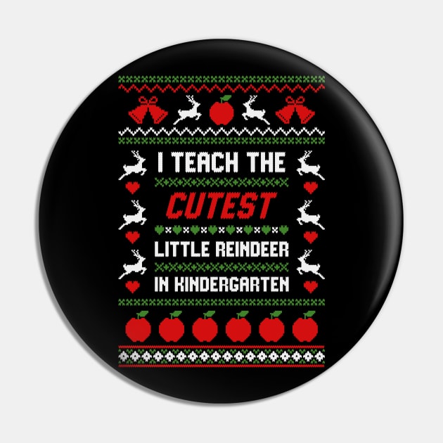 I Teach The Cutest Little Reindeer In Kindergarten Shirt Pin by Hobbybox