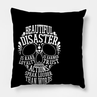 Beautiful Skull Disaster Loyalty Trust Actions Good Vibes Pillow