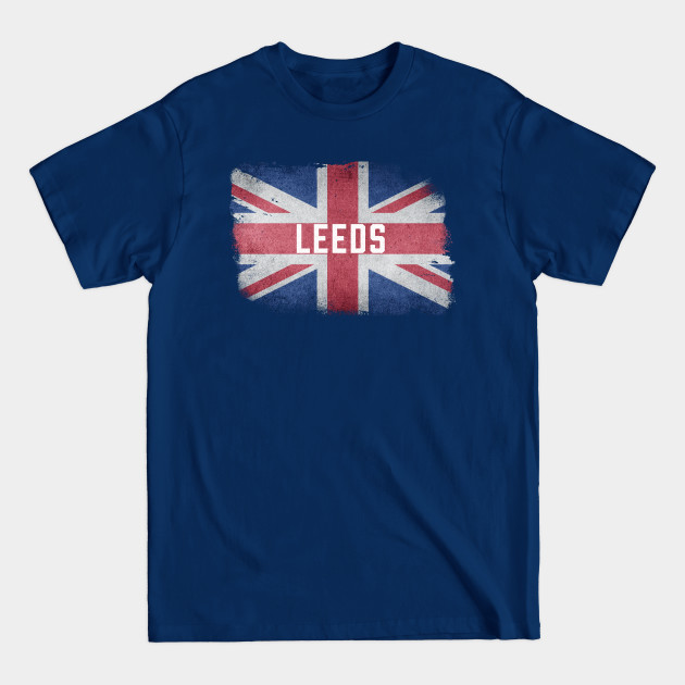 Disover Leeds | British United Kingdom Flag Vintage UK Proud Souvenir - Leeds - T-Shirt