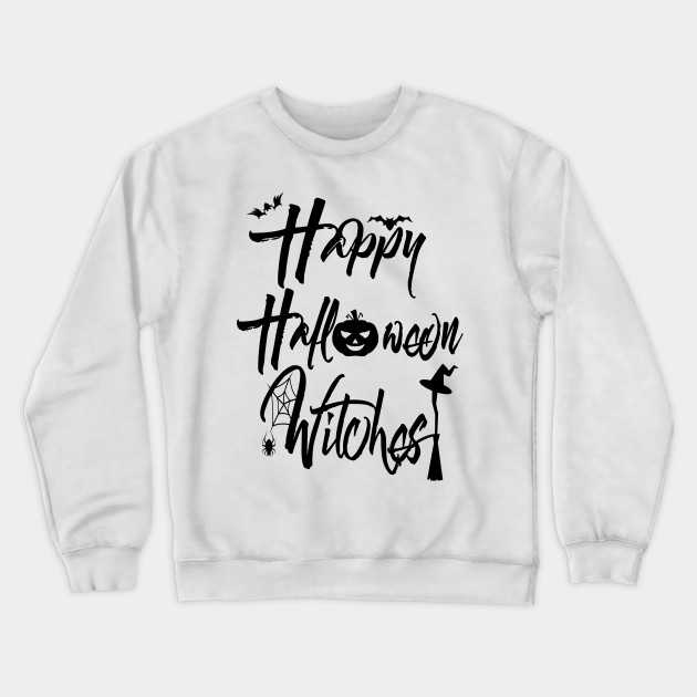 happy halloween witches sweatshirt