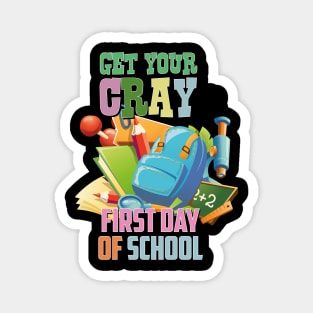 Get yOUR FİRST DAY OF SCHOOL Magnet