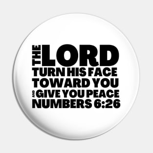 Numbers 6-26 His Face Shine Toward You Pin