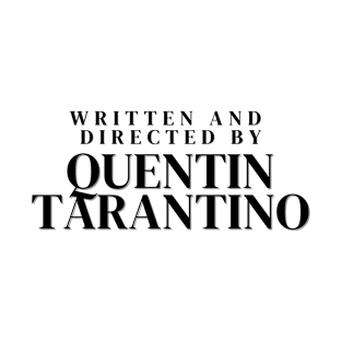 quentin tarantino T-Shirt