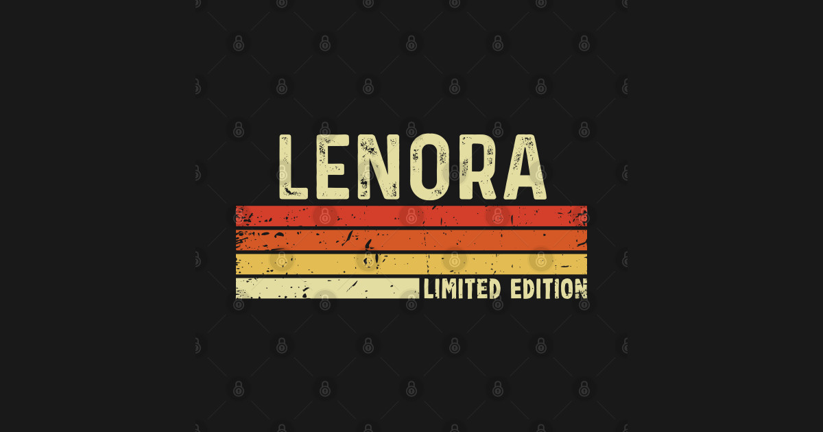 Lenora Name Vintage Retro Limited Edition Gift Lenora TShirt