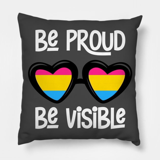 Be Proud. Be Visible. (Pansexual) Pillow by NinthStreetShirts