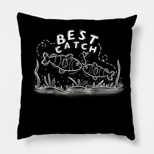 After all theses years of fishing my wife is still my best catch Pillow