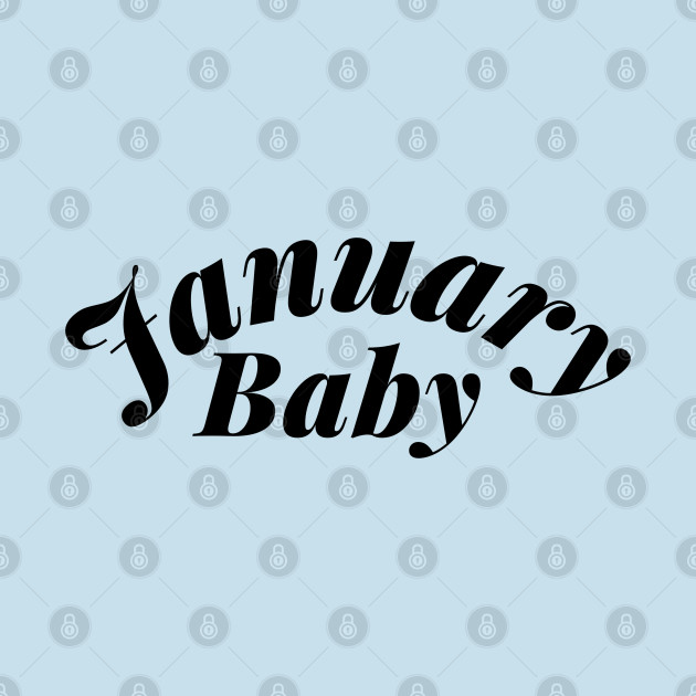 Disover January Baby - January Baby - T-Shirt