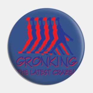 GRONKING Pin