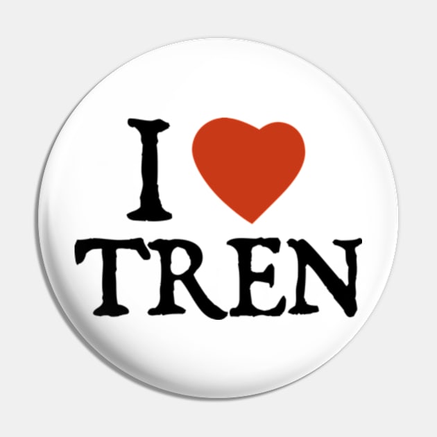I love Tren Pin by  hal mafhoum?