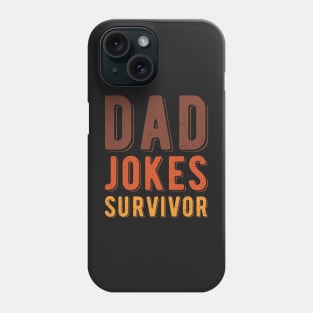 Dad Jokes Survivor Funny | Father's Day 2023 | Dad Joke Loading Phone Case