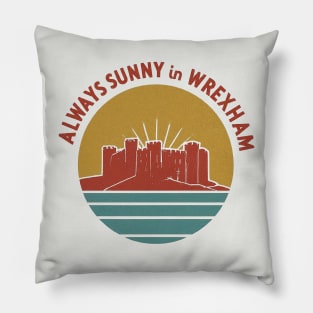 Always Sunny in Wrexham - Vintage Style Castle Pillow