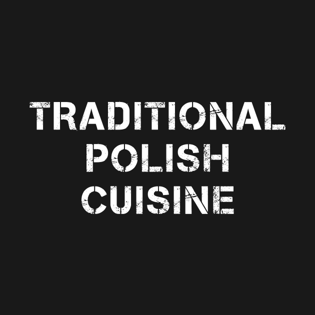 Traditional Polish Cuisine by PallKris