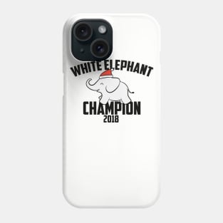 White Elephant Champion 2018 Phone Case