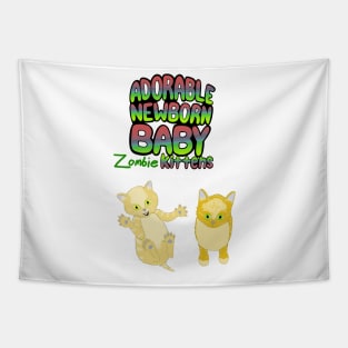 Adorable Newborn Baby Zombie Kittens Tapestry