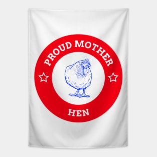 Proud Mother Hen Tapestry