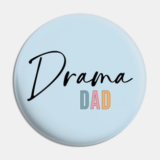 Drama Dad Pin