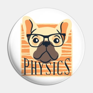 Pug Physics Funny Science Dog Shirt Pin