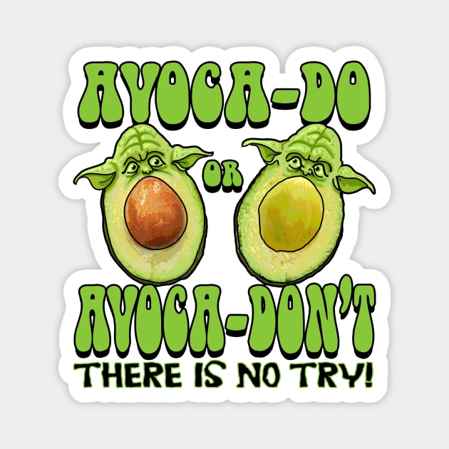 Avoca-Do or Avoca-DONT Magnet by Mudge