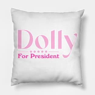 Dolly For President 2024 - Funny Country Pillow