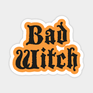 Bad witch Magnet