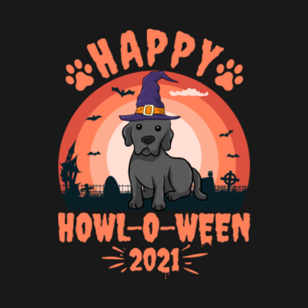 Disover Happy Howl O Ween 2021 Black Lab - Black Lab - T-Shirt