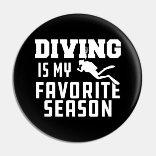 Diving is my Favorite Season Pin