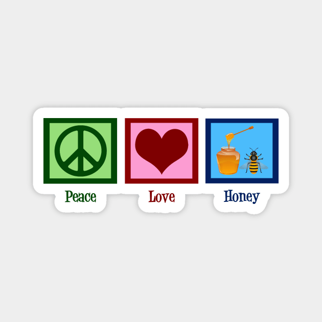 Peace Love Honey Magnet by epiclovedesigns