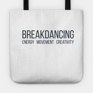 Breakdancing Tote