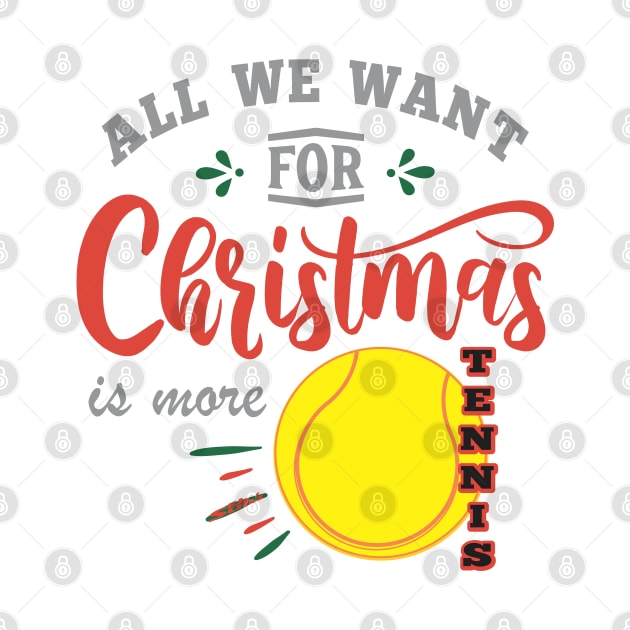 ALL WE WANT FOR CHRISTMAS IS MORE TENNIS by ejsulu