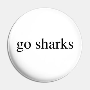 go sharks Pin