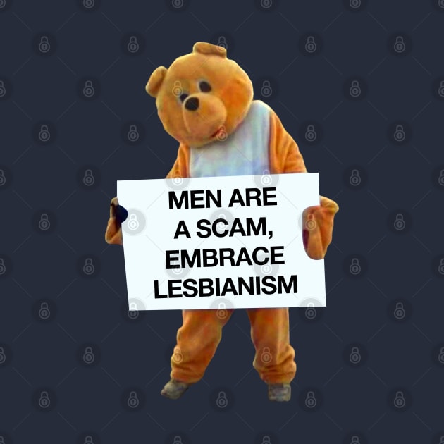 Men Are A Scam, Embrace Lesbianism - Funny WLW Meme by Football from the Left