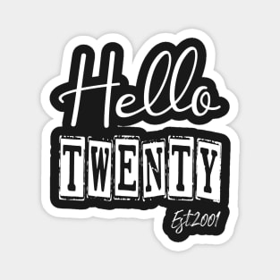 Hello Twenty Est.2001 20th Funny Birthday Magnet