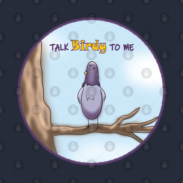 Talk Birdy to Me by ATG Designs