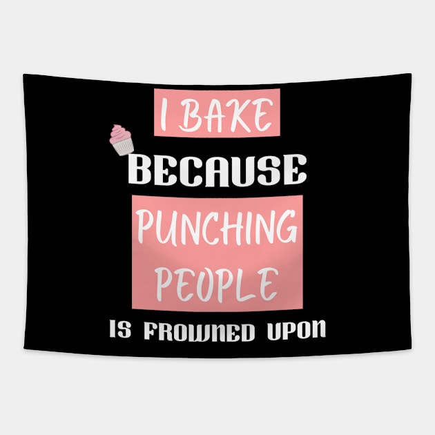 I bake because punching people is frowned upon Tapestry by Siddhi_Zedmiu