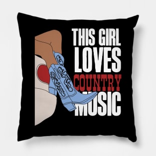 This Girl Loves Country Music! Pillow