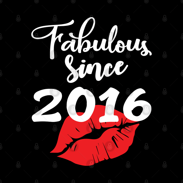 Fabulous since 2016 by ThanhNga