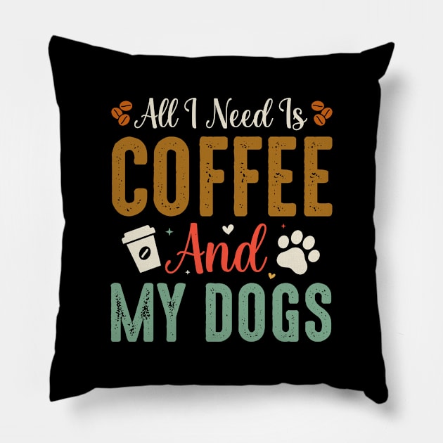 I like coffee and my dogs Pillow by TeeArtDesign