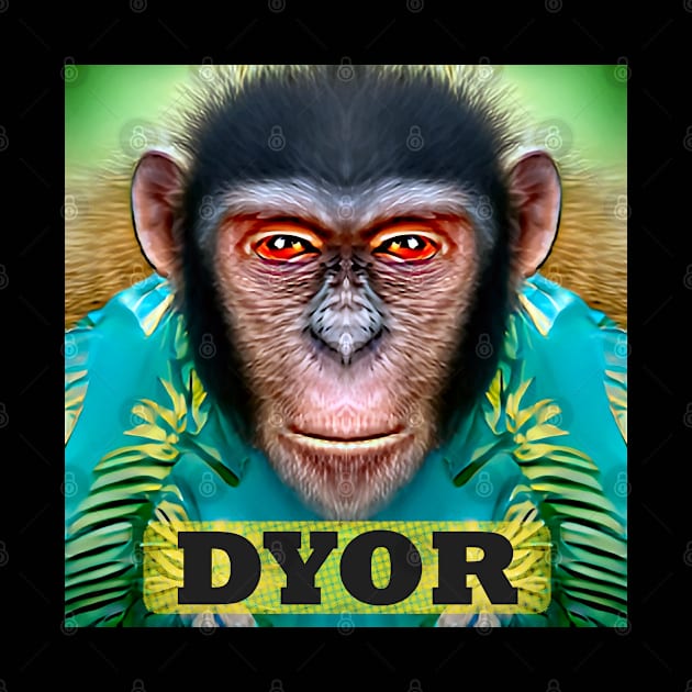 DYOR Bored NFT Community Ape Syndrome by PlanetMonkey