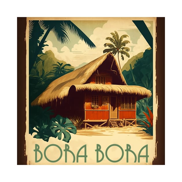 Bora Bora Hut Vintage Travel Art Poster by OldTravelArt
