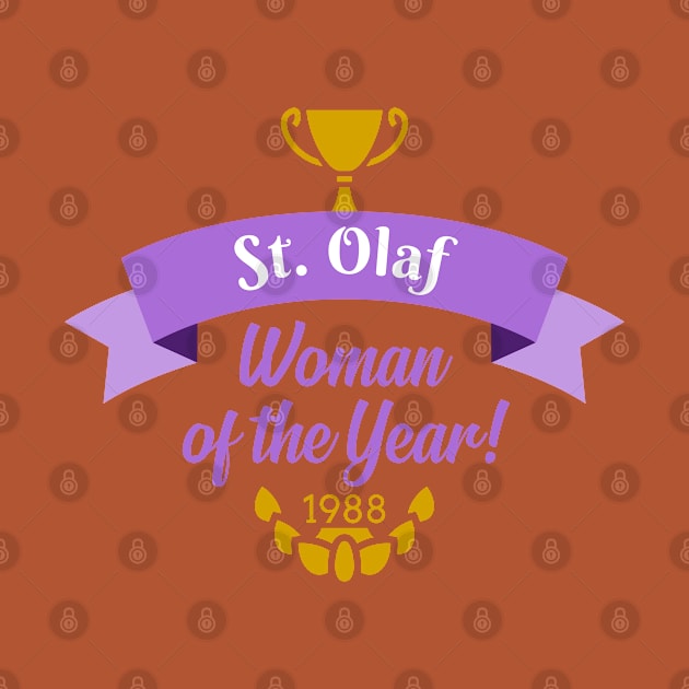 St. Olaf Woman of the Year by Everydaydesigns