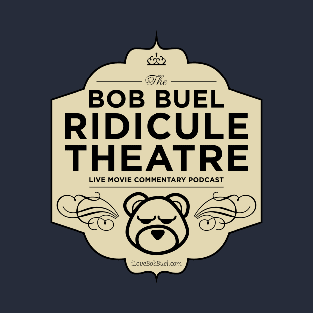 Bob Buel Ridicule Theatre by bobbuel