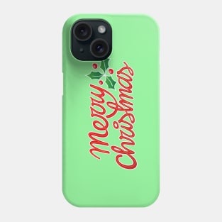 Merry Christmas to all of you lettering Phone Case