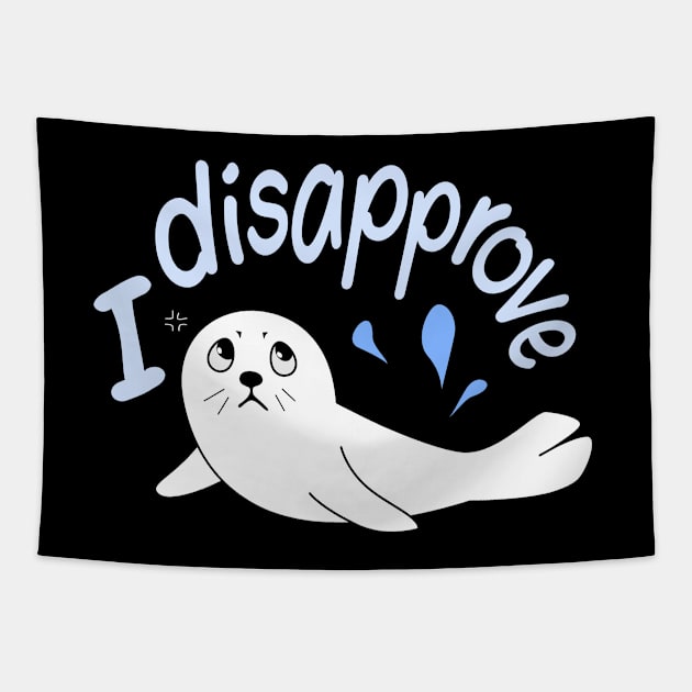 I Disapprove - Seal of Disapproval Tapestry by Nutmegfairy