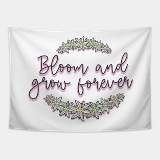 Sound of Music May You Bloom and Grow Tapestry