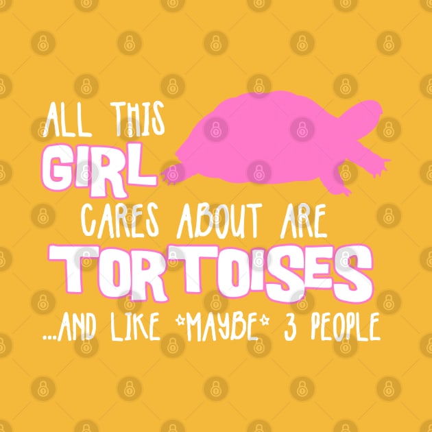 All this GIRL cares about are TORTOISES by The Lemon Stationery & Gift Co