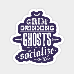 Grim Grinning Ghosts Magnet