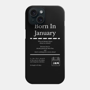 Born in January Phone Case