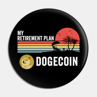 Vintage Dogecoin My Retirement Plan Crypto Token Cryptocurrency Wallet Birthday Gift For Men Women Pin