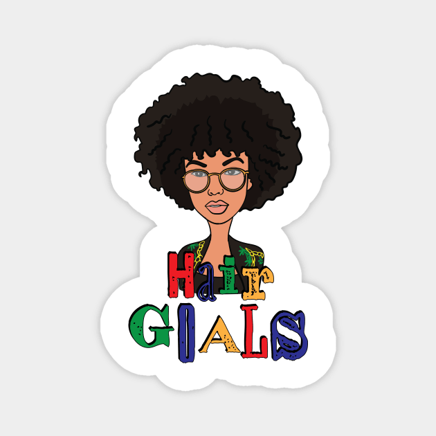 Natural Hair Goals for Black Girls Magnet by NaturallyBlack