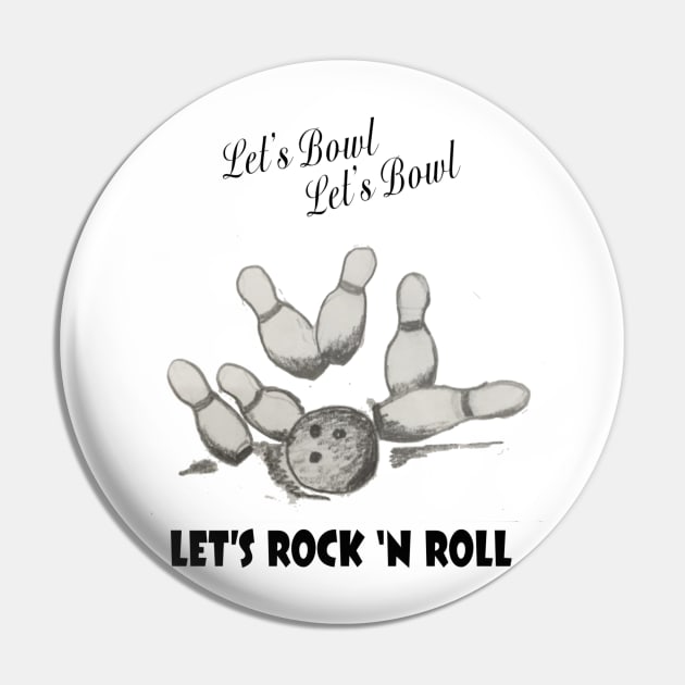 "Let's Bowl" Bowling T-Shirt Pin by moothemonkey